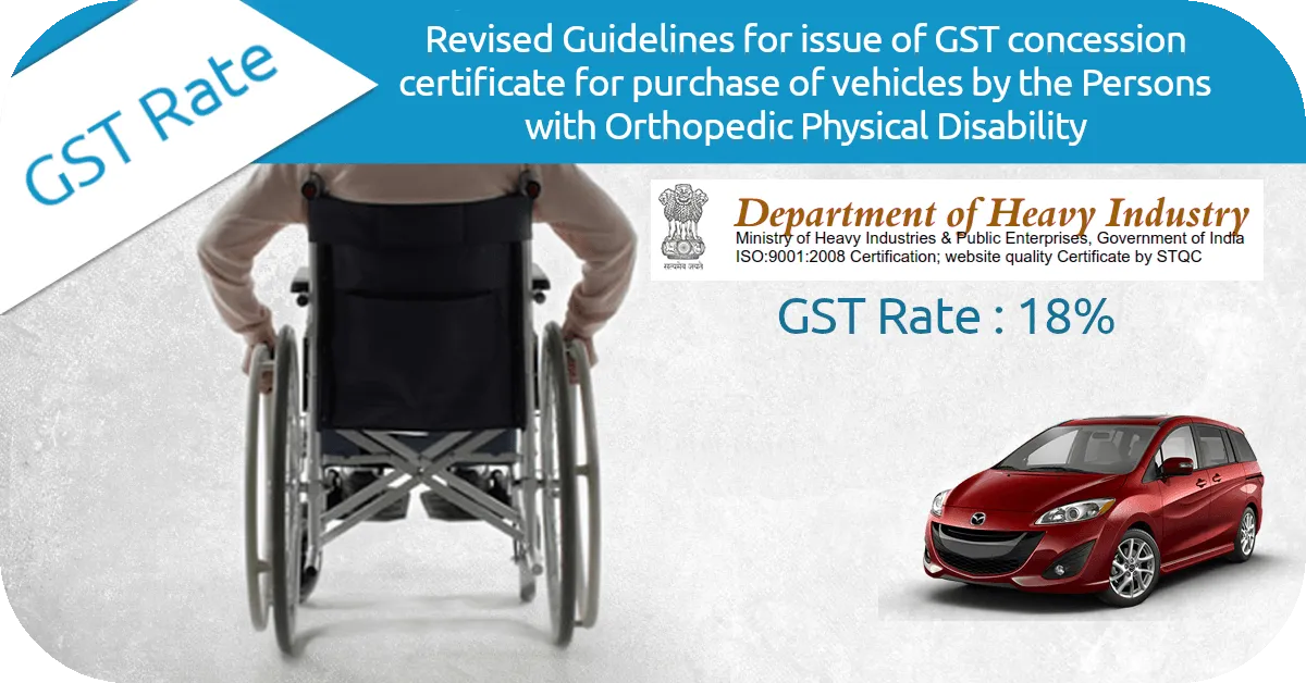 GST Concession For Physical Handicapped on Buying Car: Ministry Of Heavy Industries, 2024/2025