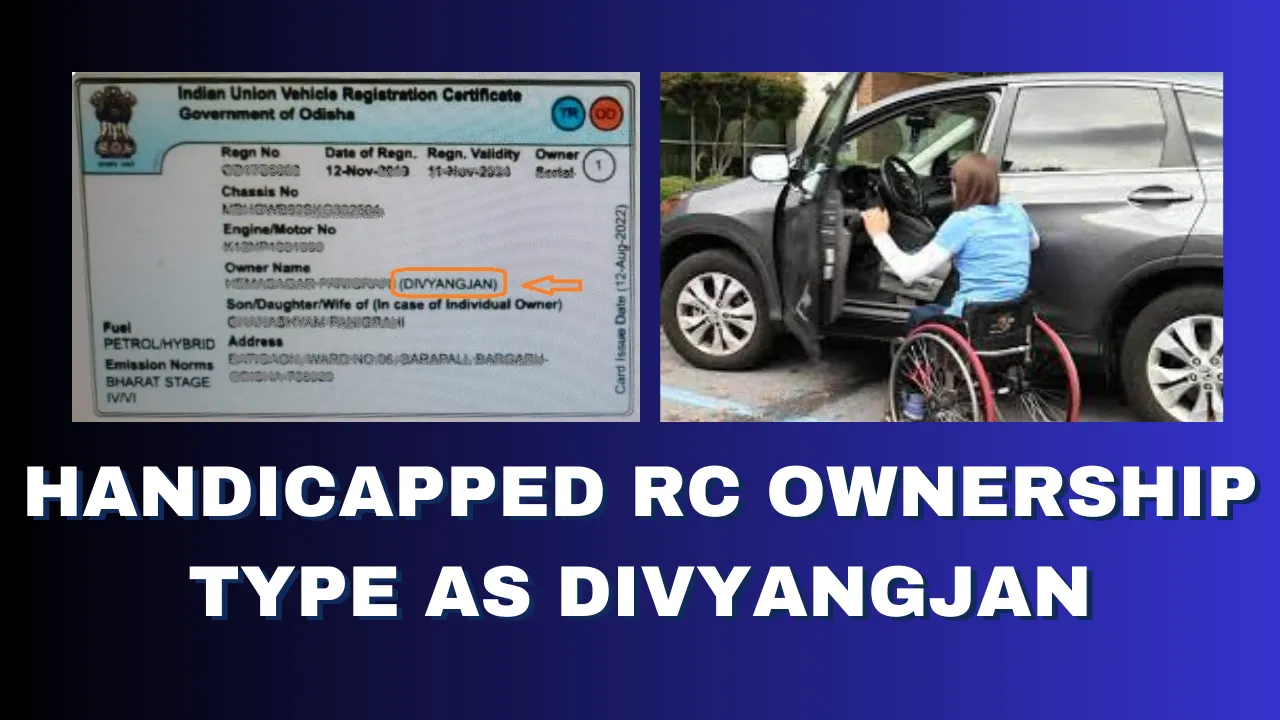 How To Apply Handicapped RC Ownership Type As Divyangjan