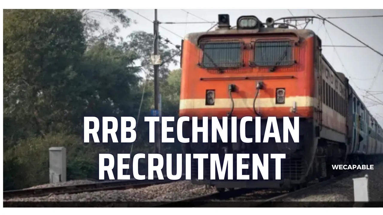 RRB Reopens Technician Recruitment Applications: Check Details