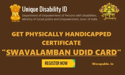 How To Get Physical Handicapped Certificate: Unique Disability ID, UDID Card Registration-Status & Download (Complete Details)