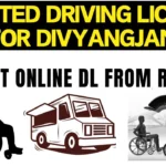 How to apply Driving License for Physically handicapped Person ?