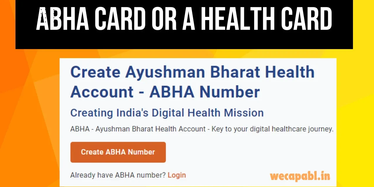 What is an ABHA Card or a Health Card?