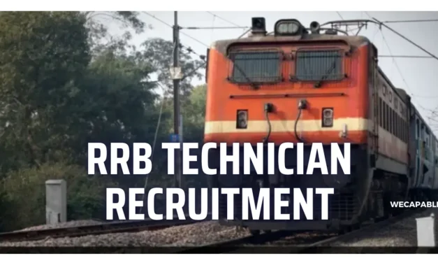 RRB Reopens Technician Recruitment Applications: Check Details